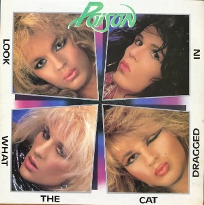 POISON - Look What The Cat Dragged In