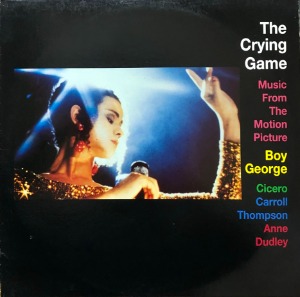 THE CRYING GAME - OST (VA: Boy George, Cicero, Carroll Thompson...)