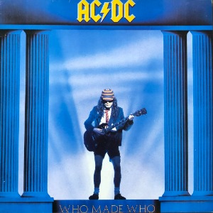 AC/DC - WHO MADE WHO