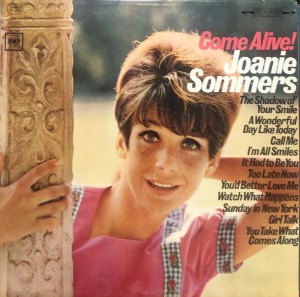 JOANIE SOMMERS - COME ALIVE (&quot;DEMONSTRATION not for sale&quot;)