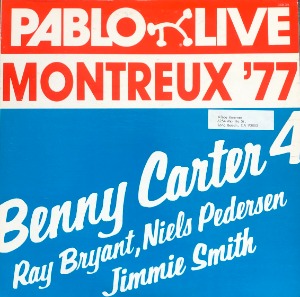 Benny Carter 4 – Montreux &#039;77 (&quot;77 US  Pablo Live STEREO 2308 204&quot;)