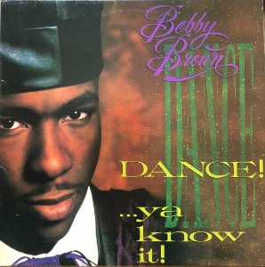BOBBY BROWN - Dance! Ya Know It... / On Our Own &#039;OST from Ghostbuster II