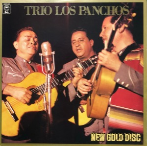 TRIO LOS PANCHOS - New Gold Disc (해설지/슬리브)