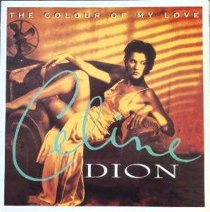 CELINE DION - THE COLOUR OF MY LOVE (&quot;Power Of Love&quot;) 해설지