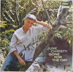 JUNE CHRISTY - Gone For The Day 
