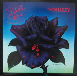 THIN LIZZY - Black Rose (&quot;GARY MOORE&quot;)