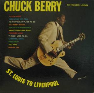 CHUCK BERRY -  St.Loius to Liverpool 