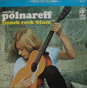 Michel Polnareff - French Rock Blues
