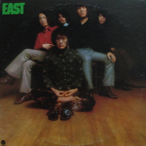 EAST - EAST (&quot;1972 Folk Rock, Prog Japan Rock&quot;)