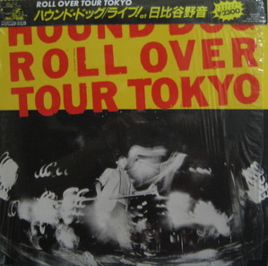 HOUND DOG - Roll Over Tour Tokyo