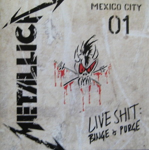 METALLICA - MEXICO CITY 01/LIVE SHIT; BINGE &amp; PURGE (CD)