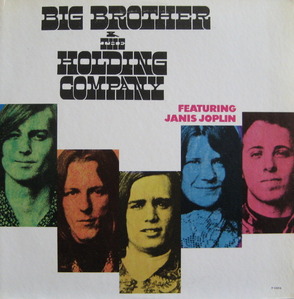 BIG BROTHER &amp; THE HOLDING COMPANY - BIG BROTHER &amp; THE HOLDING COMPANY Featuring JANIS JOPLIN