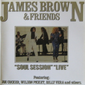 James Brown And Friends - Soul Session Live (CD)