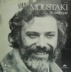 GEORGES MOUSTAKI - Georges Moustaki / Ie meteque