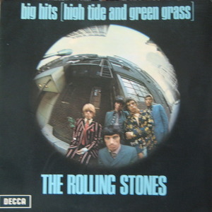 ROLLING STONES - BIG HITS (HIGH TIDE AND GREEN GRASS)