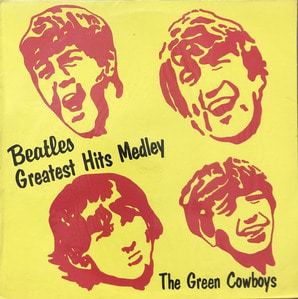 GREEN COWBOYS - BEATLES GREATEST HITS MEDLEY (미개봉)