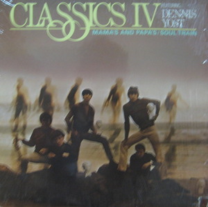 CLASSICS IV - Mama&#039;s And Papa&#039;s/Soul Train