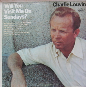 CHARLIE LOUVIN - Will You Visit Me On Sundays?