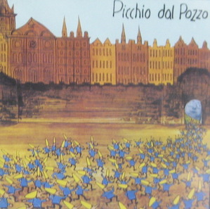 PICCHIO DAL POZZO - PICCHIO DAL POZZO (미개봉/CD)