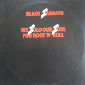 BLACK SABBATH - We Sold Our Soul For Rock &amp; Roll (2LP)