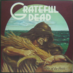 GRATEFUL DEAD - Wake of The Flood
