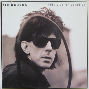 RIC OCASEK  - THIS SIDE OF PARADISE 