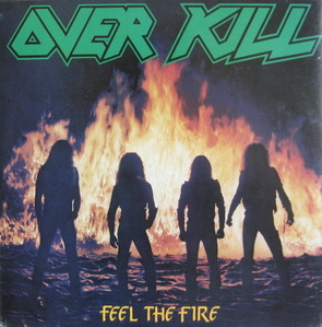 OVERKILL - FEEL THE FIRE (준라이센스)