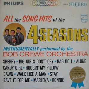 BOB CREWE ORCHESTRA - ALL THE SONG HITS OF THE 4 SEASONS (&quot;Not For Sale&quot;) 
