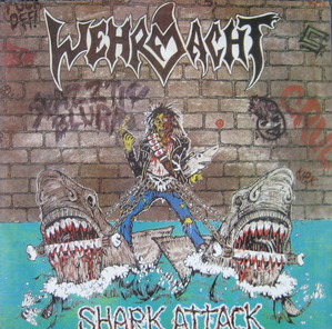 WEHRMACHT - SHARK ATTACK (&quot;Thrash Metal&quot;)