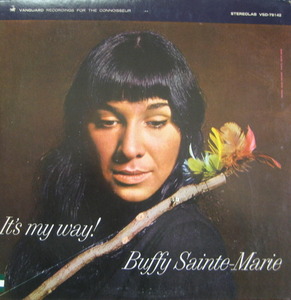 BUFFY SAINTE-MARIE - IT&#039;S MY WAY