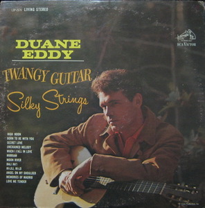 DUANE EDDY - TWANGY GUITAR SILKY STRINGS