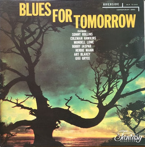 BLUES FOR TOMORROW (Sonny Rollins, Coleman Hawkins.....)