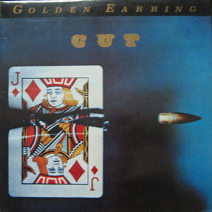 GOLDEN EARRING - CUT 
