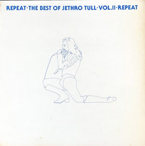 JETHRO TULL - Repeat The Best Of JETHRO TULL VOL. 2