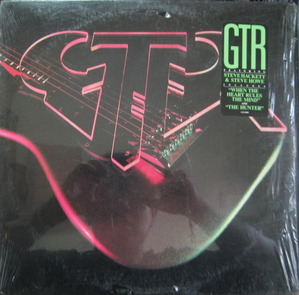 GTR (Steve Howe / Steve Hackett) - GTR