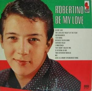 ROBERTINO - Be My Love