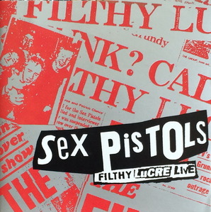 Sex Pistols - Filthy Lucre (Live) (CD)