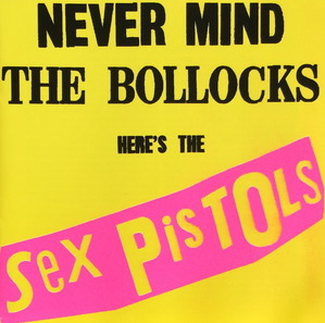 Sex Pistols - Never Mind The Bollocks (2CD)