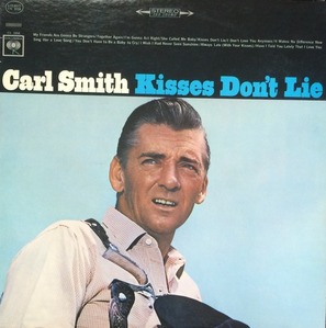 CARL SMITH - KISSES DON&#039;T LIE