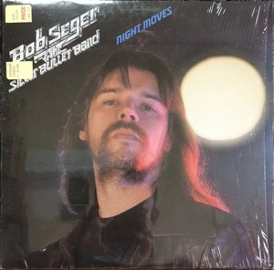 BOB SEGER &amp; THE SILVER BULLET BAND - NIGHT MOVES