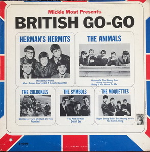 BRITISH A GO-GO  (Animals, Herman&#039;s Hermits, Cherokees, Moquettes, Symbols)