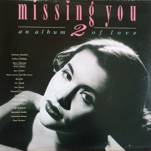 MISSING YOU 2 - AN ALBUM OF LOVE