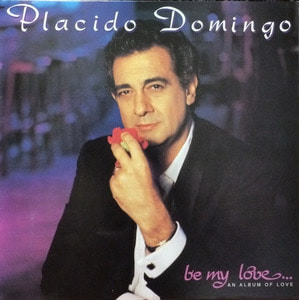 PLACIDO DOMINGO - BE MY LOVE (&quot;El Conder Pasa&quot;)