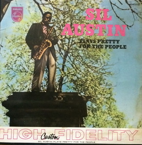 SIL AUSTIN - PLAYS PRETTY FOR THE PEOPLE (&quot;10인지 33RPM&quot;)