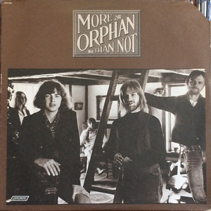 ORPHAN - More Orphan than Not (&quot;RARE FOLK ROCK / Modern Folk&quot;)