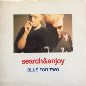 Blue For Two - Search &amp; Enjoy (미개봉)