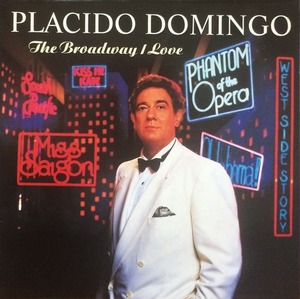 Placido Domingo - The Broadway I Love   