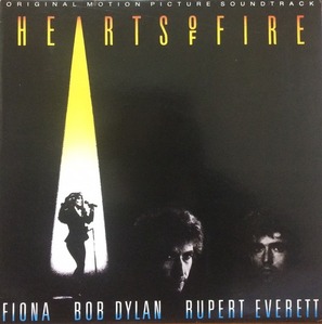 HEARTS OF FIRE - OST (FIONA/BOB DYLAN/EVERETT)