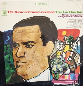 TRIO LOS PANCHOS - Music Of Ernesto Lecuona 