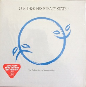 OLE THOGERS Steady State - An Endless Story Of Sorrow And Joy (미개봉)